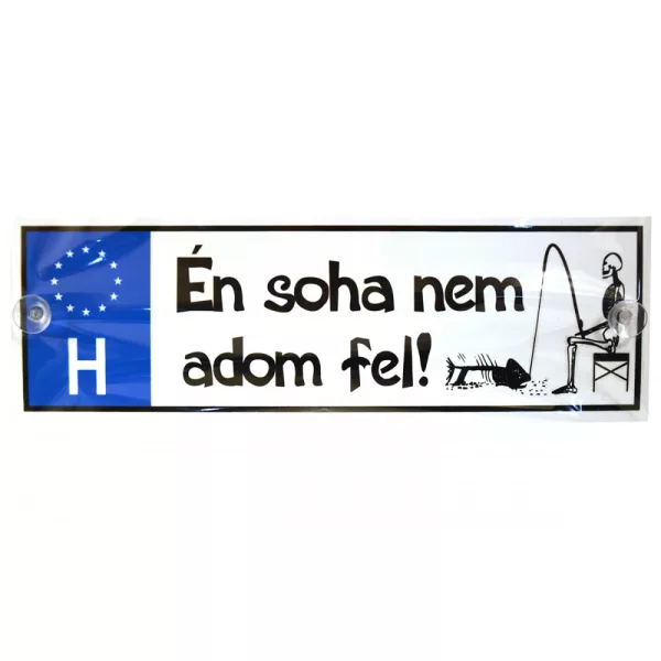 Placă de înmatriculare de glumă Nu renunț niciodată…